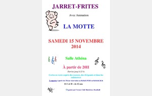 JARRET FRITES ACM LA MOTTE SAMEDI 15 NOVEMBRE 2014 SALLE ATHENA LA MOTTE