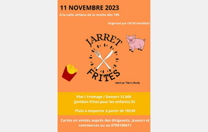 REPAS JARRET - FRITES DE L'ACM HANDBALL DE LA MOTTE SALLE ATHENA LE SAMEDI 11 NOVEMBRE 2023 A PARTIR DE 19H